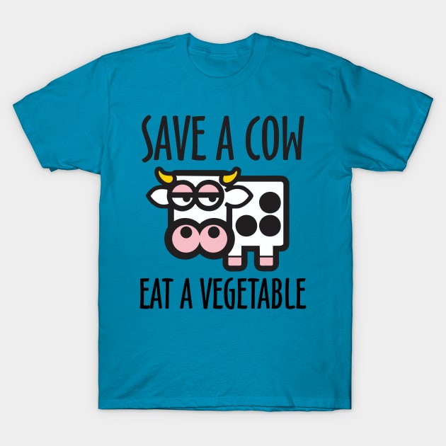 Save a Cow Eat a Vegetable T-Shirt by DavesTees